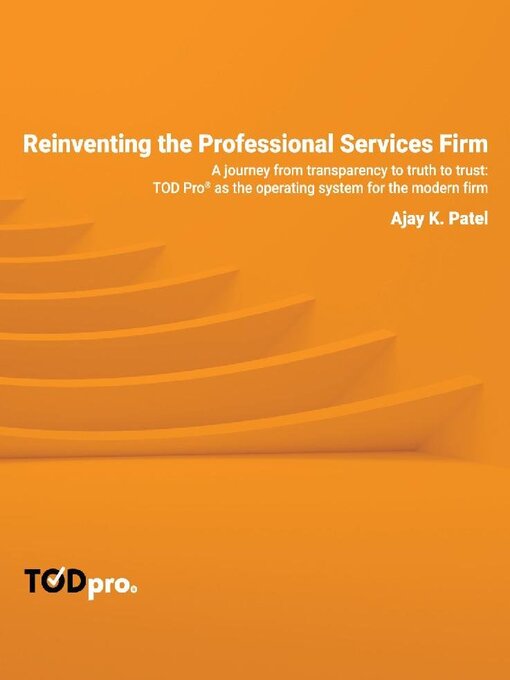 Title details for Reinventing the Professional Services Firm by SMA Inc. - Available